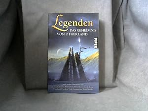 Legenden; Teil: [2.]., Das Geheimnis von Otherland und andere Abenteuer. von Tad Williams . Aus d...
