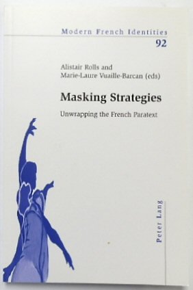 Seller image for Masking Strategies: Unwrapping the French Paratext for sale by PsychoBabel & Skoob Books
