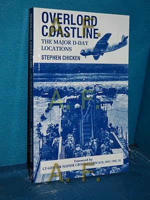 Seller image for Overlord Coastline: A History of D-Day With Special Emphasis on What Can Be Seen Today: Guide to D-Day Locations for sale by Antiquarische Fundgrube e.U.