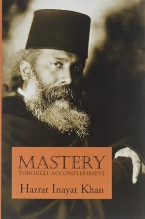 Immagine del venditore per Mastery Through Accomplishment venduto da GreatBookPrices
