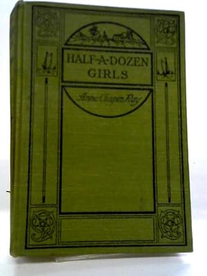 Bild des Verkufers fr Half A Dozen Girls zum Verkauf von World of Rare Books