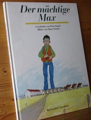 Der mächtige Max. Geschichte von Peter Knorr, Bilder von Hans Traxler.