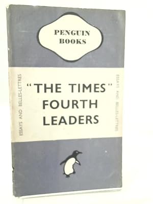 Seller image for The Times' Fourth Leaders. for sale by World of Rare Books