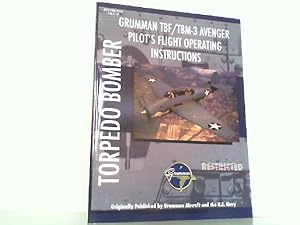 Seller image for Grumman Tbf / Tbm-3 Avenger Pilot's Flight Operating Instructions. for sale by Antiquariat Ehbrecht - Preis inkl. MwSt.