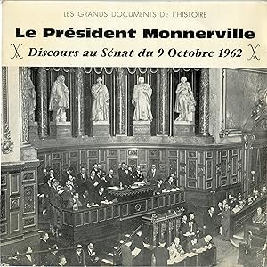 "Le Président MONNERVILLE" Discours au Sénat du 9 Octobre 1962 / LP 33 tours original français / ...
