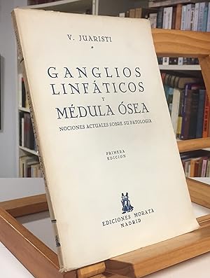 Imagen del vendedor de Ganglios Linfticos Y Medula sea Nociones Actuales Sobre Su Patologa a la venta por La Bodega Literaria