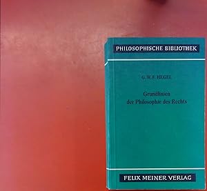 Imagen del vendedor de Grundlinien der Philosophie des Rechts. Mit Hegels eigenhndigen Randbemerkungen in seinem Handexemplar der Rechtsphilosophie.Vierte Auflage. Philosophische Bibliothek. a la venta por biblion2