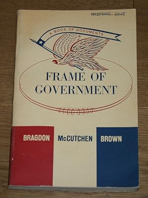 Image du vendeur pour Frame of Government. A Book of Documents. mis en vente par Antiquariat Gallenberger