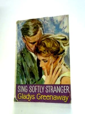 Imagen del vendedor de Sing Softly, Stranger a la venta por World of Rare Books