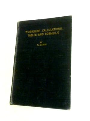 Image du vendeur pour Workshop Calculations, Tables and Formulae mis en vente par World of Rare Books
