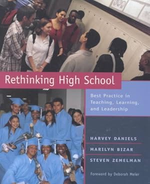 Image du vendeur pour Rethinking High School : Best Practice in Teaching, Learning & Leadership mis en vente par GreatBookPricesUK