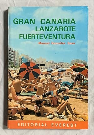 Imagen del vendedor de GRAN CANARIA - LANZAROTE - FUERTEVENTURA a la venta por Librera Sagasta