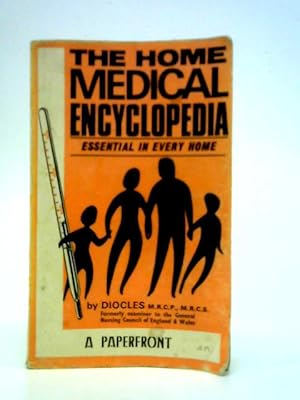 Seller image for Home Medical Encyclopaedia for sale by World of Rare Books