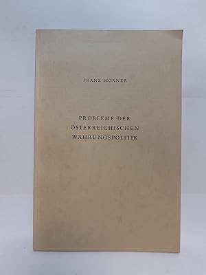 Bild des Verkufers fr Probleme der sterreichischen Whrungspolitik. Dissertation. zum Verkauf von Antiquariat Buchkauz