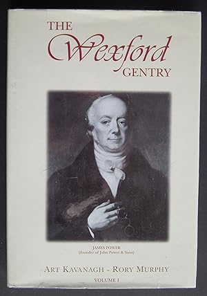 THE WEXFORD GENTRY VOLUMES I & II.