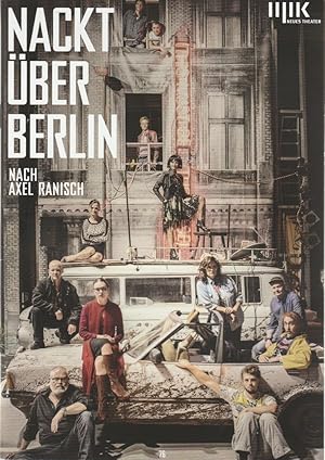 Bild des Verkufers fr Programmheft Urauffhrung Axel Ranisch NACKT BER BERLIN 16. September 2018 Babylon Oper Halle Spielzeit 2018 / 2019 Nr. 76 zum Verkauf von Programmhefte24 Schauspiel und Musiktheater der letzten 150 Jahre