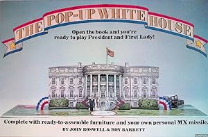 Bild des Verkufers fr The pop-up White House: Open the book and you're ready to play President and First Lady! zum Verkauf von Klondyke