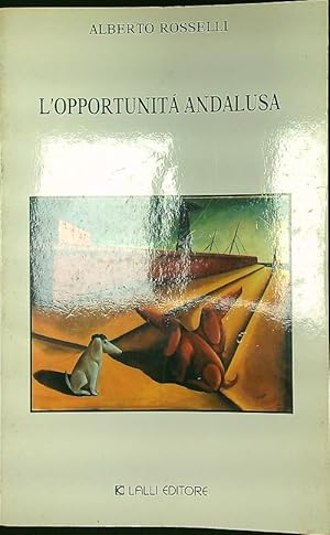 Immagine del venditore per L'opportunita' andalusa venduto da Librodifaccia