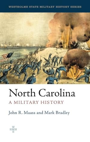 Immagine del venditore per North Carolina : A Military History: The Twelfth State of the Union venduto da GreatBookPrices