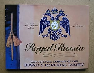 Immagine del venditore per Royal Russia: The Private Albums of the Russian Imperial Family. venduto da N. G. Lawrie Books