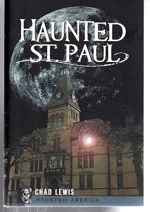 Haunted St. Paul (Haunted America)
