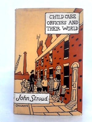 Seller image for Child Care Officers and Their World for sale by World of Rare Books