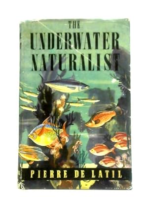 Imagen del vendedor de The Underwater Naturalist a la venta por World of Rare Books