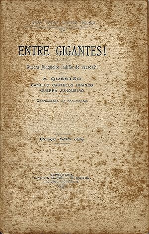 ENTRE GIGANTES! Guerra Junqueiro ladrão de versos?! - A Questão Camillo Castello Branco /Guerra J...