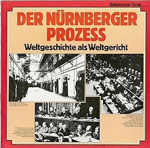 "DER NÜRNBERGER PROZESS" Weltgeschichte als Weltgeritcht / Avec les voix de Hermann GÖRING, HESS,...