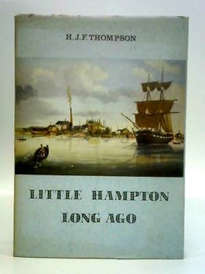 Bild des Verkufers fr Little Hampton Long Ago zum Verkauf von World of Rare Books