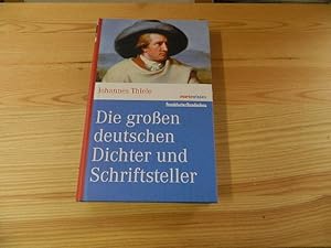 Bild des Verkufers fr Die groen deutschen Dichter und Schriftsteller. Marix Wissen zum Verkauf von Versandantiquariat Schfer