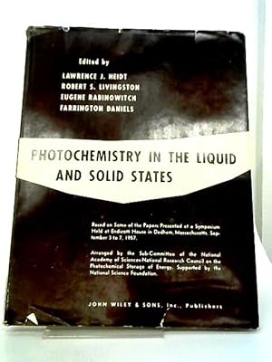 Bild des Verkufers fr Photochemistry in the Liquid and Solid States zum Verkauf von World of Rare Books