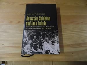 Imagen del vendedor de Deutsche Soldaten und ihre Feinde : Nationalismus an Front und Heimatfront im Zweiten Weltkrieg. a la venta por Versandantiquariat Schfer