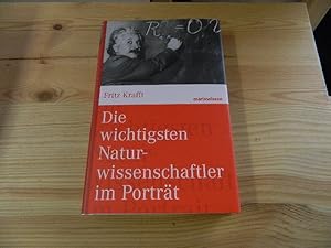 Bild des Verkufers fr Die wichtigsten Naturwissenschaftler im Portrt. Marix Wissen zum Verkauf von Versandantiquariat Schfer