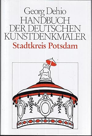 Immagine del venditore per Stadtkreis Potsdam (= Handbuch der deutschen Kunstdenkmler) venduto da Graphem. Kunst- und Buchantiquariat