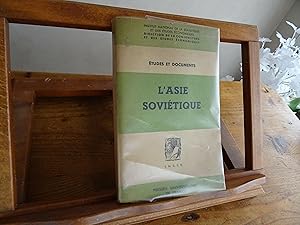 Etudes Et Documents L'Asie Soviétique