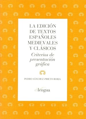 Imagen del vendedor de La edicin de textos espaoles medievales y clsicos. Criterios de presentacin grfica a la venta por Imosver