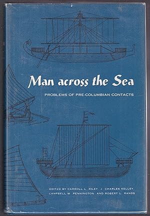 Seller image for Man Across the Sea. Problems of Pre-Columbian Contacts for sale by Graphem. Kunst- und Buchantiquariat