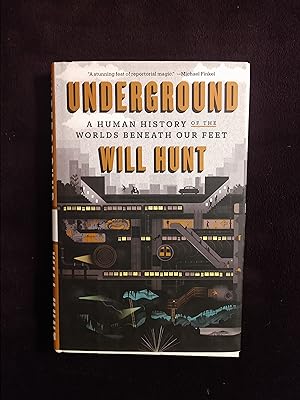 Seller image for UNDERGROUND: A HUMAN HISTORY OF THE WORLDS BENEATH OUR FEEL for sale by JB's Book Vault