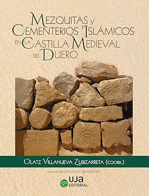 Bild des Verkufers fr Mezquitas y cementerios islamicos en la castilla medieval de zum Verkauf von Imosver