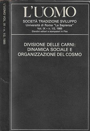 Bild des Verkufers fr L'uomo Vol. IX N. 1-2 1985 Societ tradizione sviluppo zum Verkauf von Biblioteca di Babele