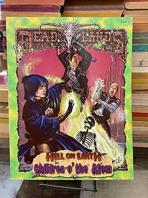Immagine del venditore per Hell on Earth: Children o' the Atom (Deadlands) venduto da Chamblin Bookmine