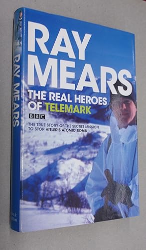 Imagen del vendedor de The Real Heroes of Telemark a la venta por Baggins Book Bazaar Ltd