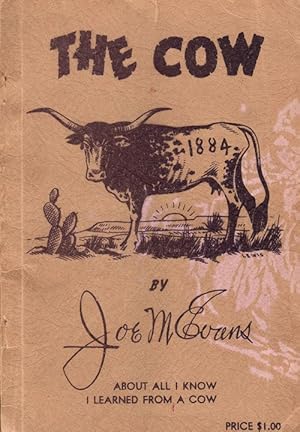 The Cow: About All I Know I Learned From A Cow