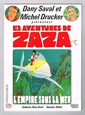 Imagen del vendedor de LES AVENTURES DE ZAZA, L'Empire Sous La Mer a la venta por Ammareal