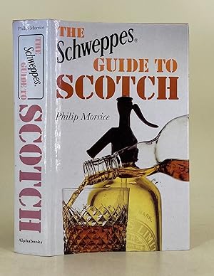 Seller image for The Schweppes Guide to Scotch for sale by Leakey's Bookshop Ltd.