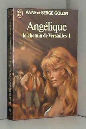 Image du vendeur pour Anglique le chemin de Versailles 1 mis en vente par Ammareal