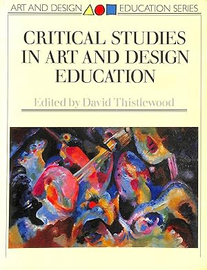 Image du vendeur pour Critical Studies in Art and Design Education (Art & Design Education S.) mis en vente par M Godding Books Ltd