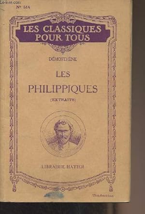 Bild des Verkufers fr Les Philippiques (extraits) - "Les classiques pour tous" n514 zum Verkauf von Le-Livre
