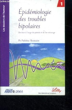 Image du vendeur pour Epidemiologie des trubles bipolaires - brochure a l'usage des patients et de leur entourage - les dossiers de l'humeur mis en vente par Le-Livre